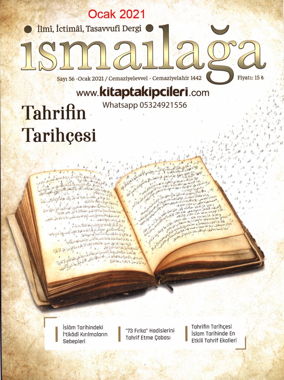 İsmailağa Dergisi Ocak 2021 | Tahrifin Tarihçesi 73 Fırka Hadislerini Tahrif Etme Çabası