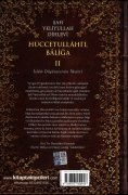 Hüccetullahil Baliga, Şah Veliyullah Dihlevi, İslam Düşüncesinin İlkeleri, Hadis, İlmihal, İbadetler 2 Cilt 1196 Sayfa