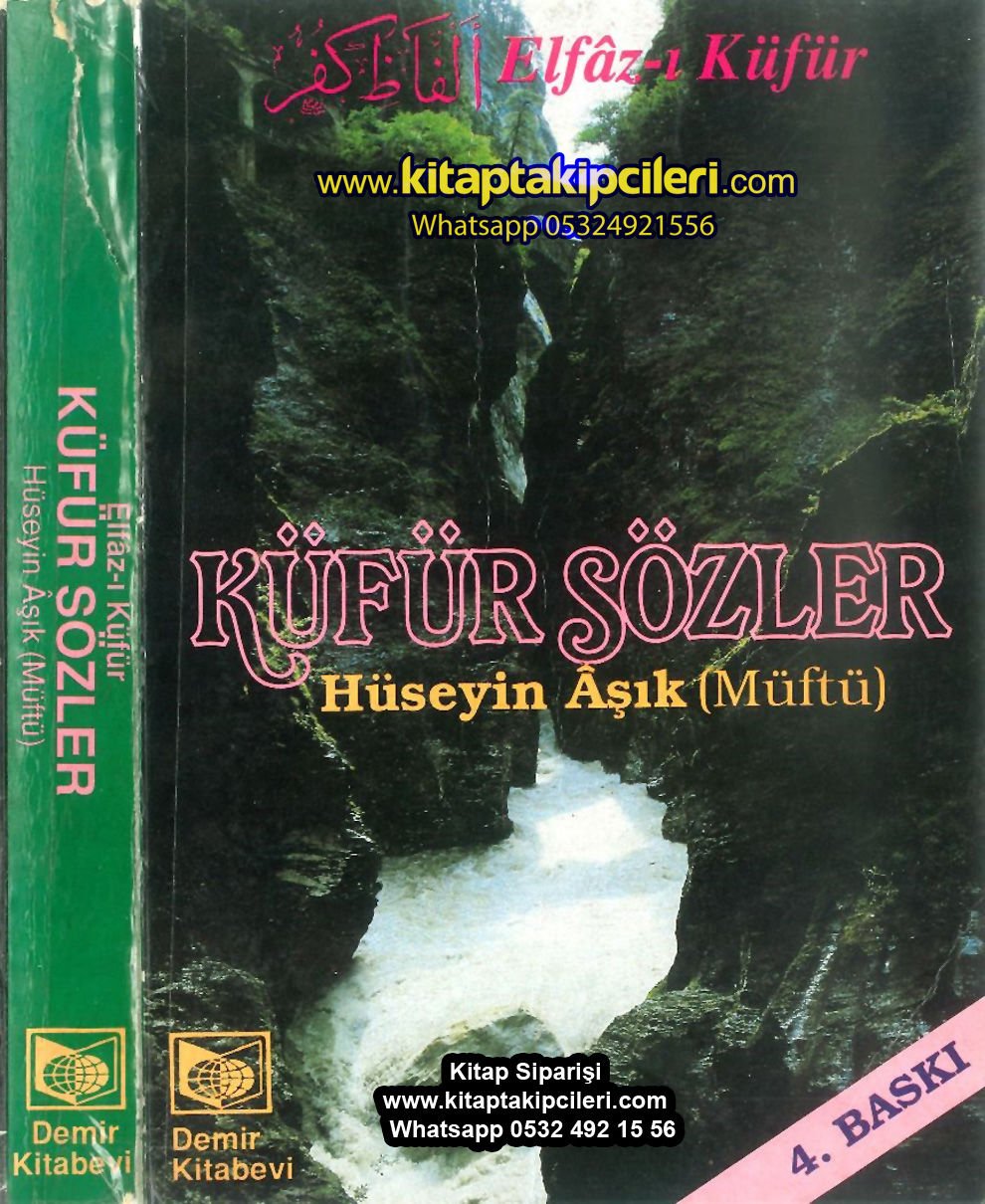 Elfazı Küfür Küfür Sözler Hüseyin Aşık Müftü, İslam Kanunundan Seçilmiş Meseleler 408 Sayfa