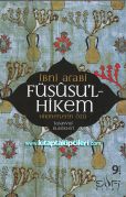 Fususul Hikem, Hikmetlerin Özü, Muhyiddin İbni Arabi