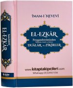 El Ezkar, Peygamberimizden Dualar ve Zikirler, İmamı Nevevi, Arapça Türkçe Okunuşu Ve Meali, Büyük Boy Şamua Kağıt 600 Sayfa