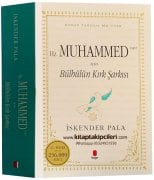 Bülbülün Kırk Şarkısı, Hz. Muhammed sav Peygamber Efendimizin Hayat Hikayesi, İskender Pala, Roman Tadında Bir Siyer, 590 Sayfa
