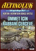 Altınoluk Dergisi Aralık 2018 | Ümmet İçin Rabbani Çerçeve | Kuranı Kerimden Dokuz Ayetle