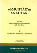 El Muhtarın Anahtarı 1 2 Orhan Çeker, İbadet, Muamelat, Aile, Yeminler, Helal, Haram, Cezalar, Feraiz Miras, Edebül Kadi, Ebul Fadl Mecduddin El Mevsili 2 Kitap Takım 864 Sayfa