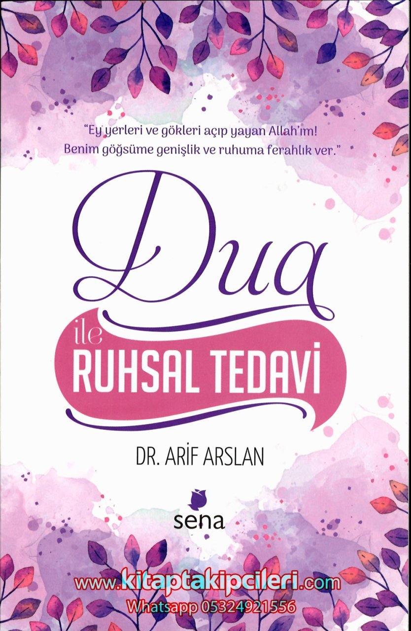 Dua ile Ruhsal Tedavi, Dr. Arif Arslan