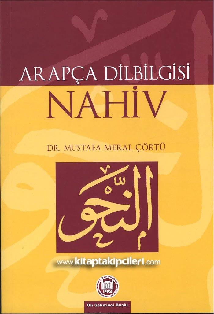 NAHİV Arapça Dilbilgisi, Dr. Mustafa Meral Çörtü