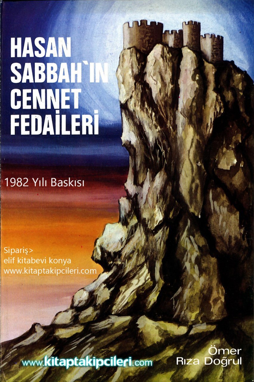 Hasan Sabbah'ın Cennet Fedaileri, Ömer Rıza Doğrul, 1982 Yılı Orjinal Baskısı