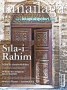 İsmailağa Dergisi Ocak 2019 | İslamda Sılai Rahim | Modern İhanet Tarihselcilik