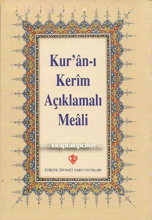 Kuran-ı Kerim Açıklamalı Meali Türkiye Diyanet Vakfı Yayınları