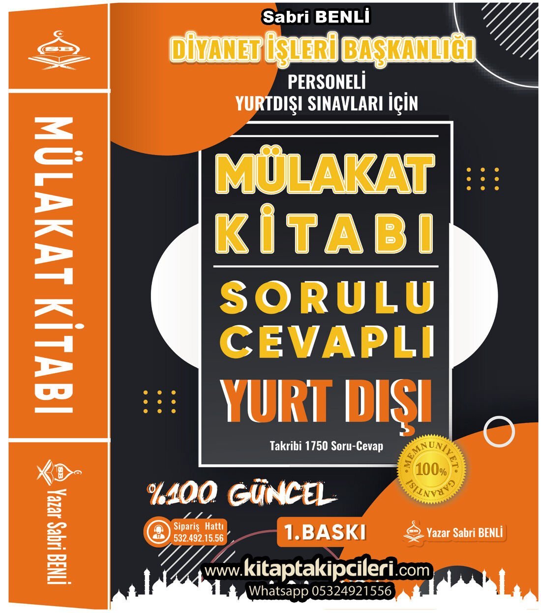 Diyanet Yurtdışı Sözlü Mülakat Kitabı, Sabri Benli, Diyanet İşleri Başkanlığı Personeli Yurtdışı Sınavları İçin Sorulu Cevaplı, 1750 Soru Cevap 500 Sayfa