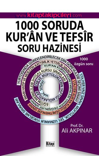 1000 Soruda Kuran ve Tefsir Soru Hazinesi, Prof. Dr. Ali Akpınar