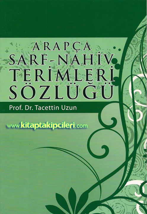 Arapça Sarf, Nahiv Terimleri Sözlüğü, Prof. Dr. Taceddin Uzun