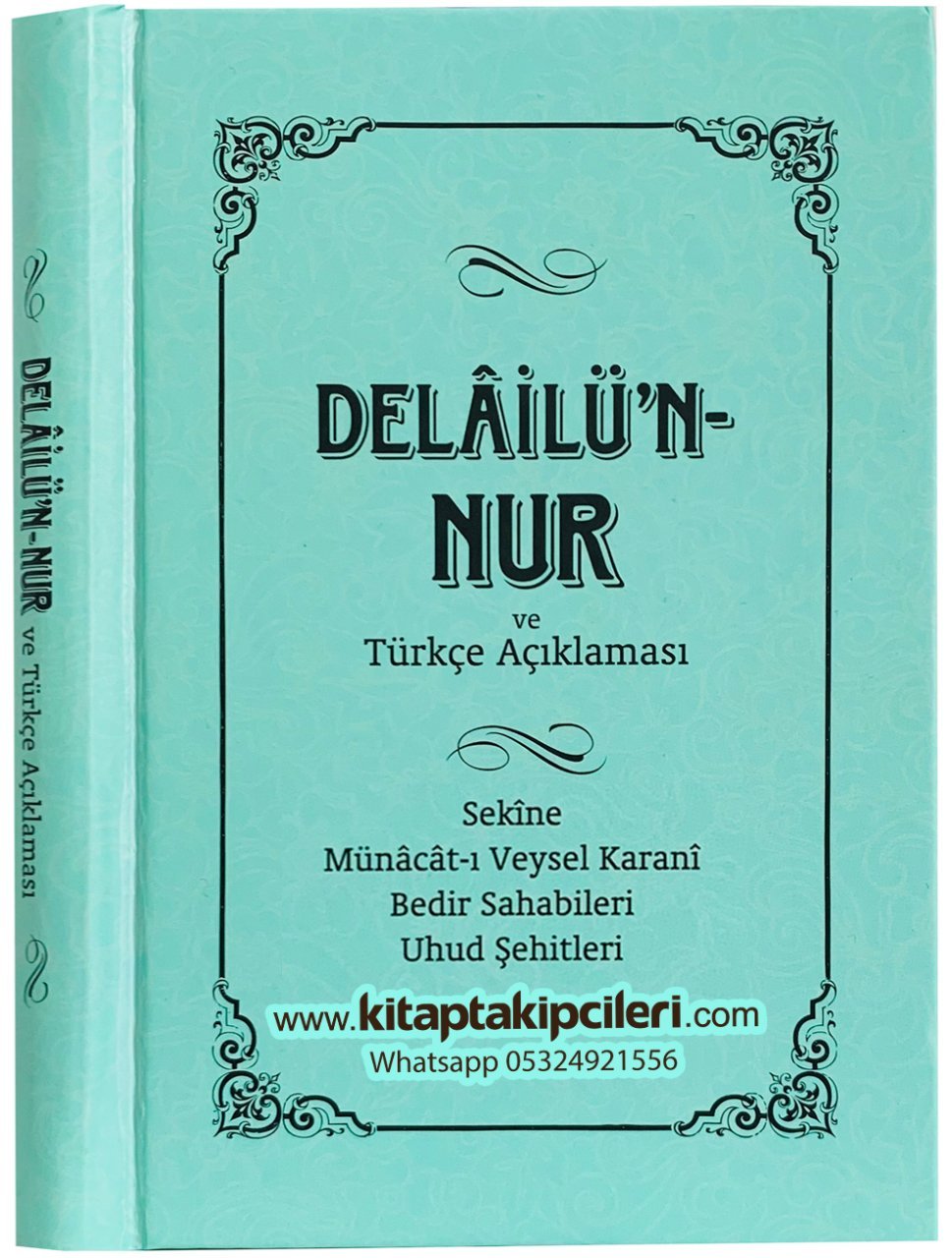 Delailün Nur, Sekine Duası, Münacaatı Veysel Karani, Ashabı Bedir Şehitleri, Uhud Sahabileri İsimleri, Çanta Boy, Arapça Türkçe