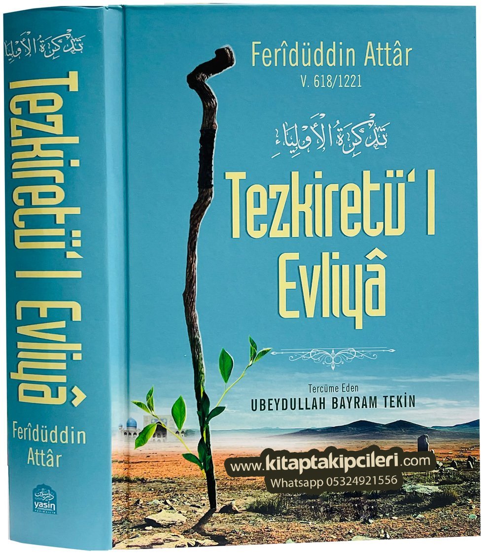 Tezkiretül Evliya, Feridüddin Attar, Tercüme Ubeydullah Bayram Tekin, Şamua Kağıt 944 Sayfa