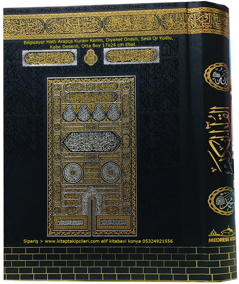 Bilgisayar Hatlı Arapça Kuranı Kerim, Diyanet Onaylı, Sesli Qr Kodlu, Kabe Desenli, Orta Boy 17x24 cm Ebat