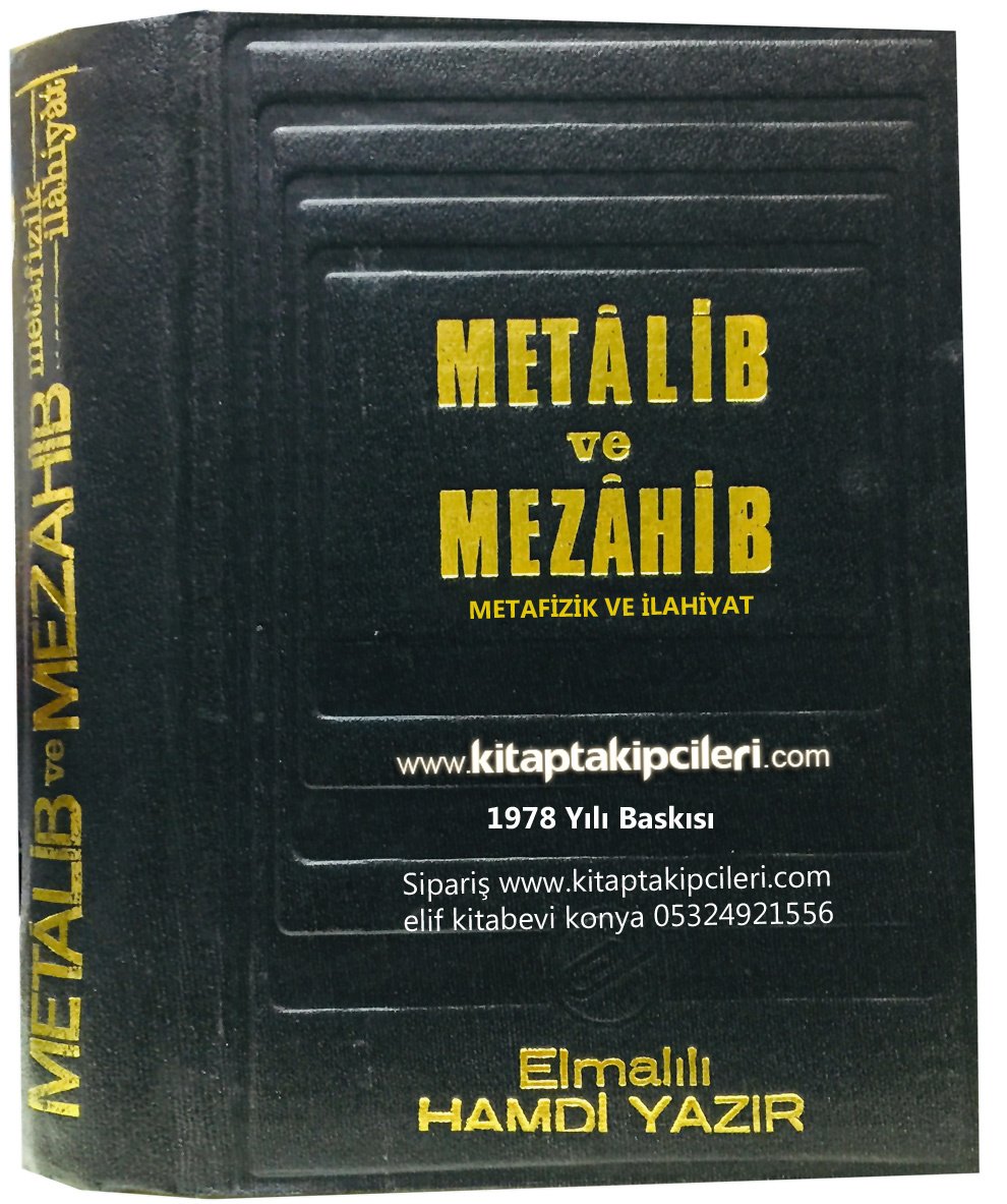 Metalib Ve Mezahib Metafizik Ve İlahiyat, Elmalılı Muhammed Hamdi Yazır, 1978 Yılı Baskısı