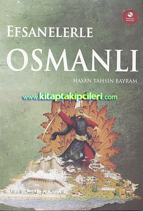 Efsanelerle Osmanlı, Hasan Tahsin Bayram, Alperen Gün