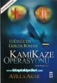 Kamikaze Operasyonu, 11 Eylül'ün Gerçek Romanı, Atilla Akar