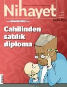 Nihayet Dergisi KASIM 2016, Cahilinden Satılık Diploma