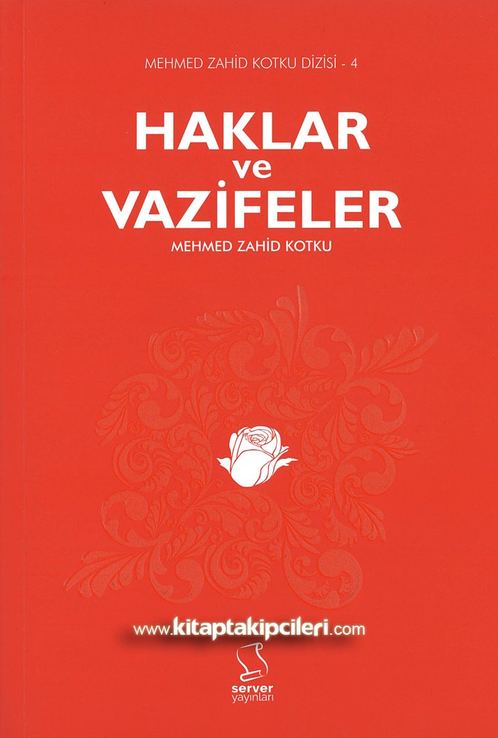 Haklar Ve Vazifeler, Mehmed Zahid Kotku