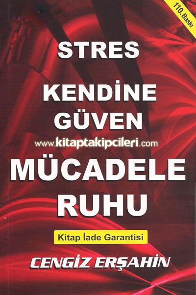 Stres Kendine Güven Mücadele Ruhu - Cengiz Erşahin