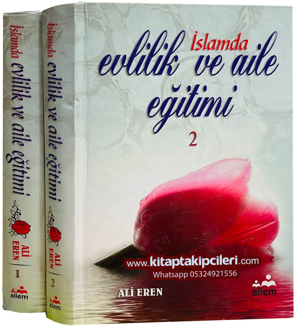 İslamda Evlilik Ve Aile Eğitimi,  Ali Eren, 2006 Yılı Eski Baskı, 2 Cilt Toplam 840 Sayfa