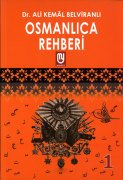 Osmanlıca Rehberi Kitap Serisi Dr. Ali Kemal Belviranlı Kitap Seti 1 2 3 4 Cilt Toplam 4 Kitap Toplam 808 Sayfa