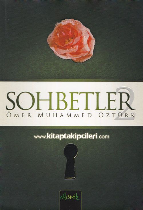 Sohbetler Ömer Muhammed Öztürk 2. Cilt