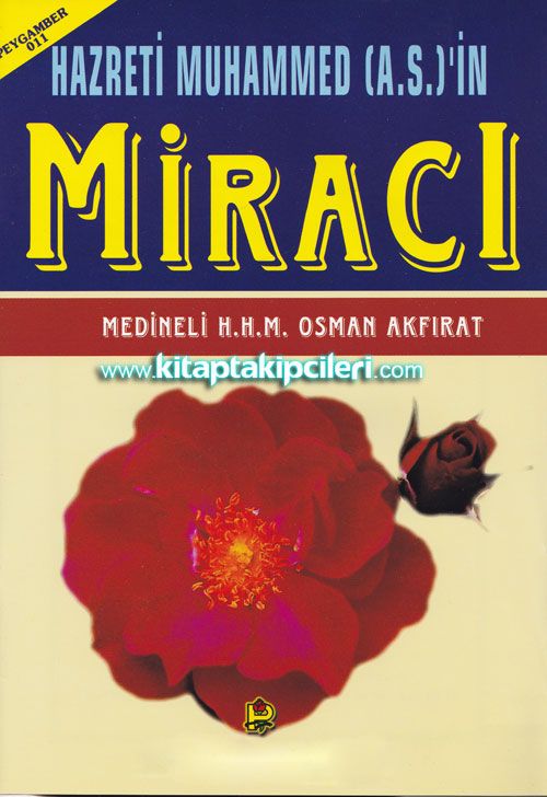 Hazreti Muhammed A.s'in Miracı, Osman Akfırat