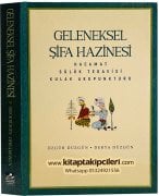 Geleneksel Şifa Hazinesi Hacamat Sülük Tedavisi Kulak Akupunkturu, Özgür Düzgün, Derya Düzgün, Resimli Uygulamalı, 368 Sayfa