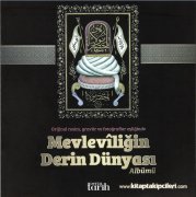 Derin Tarih Dergisi 7. ÖZEL SAYI, Osmanlı Medeniyetinin Özü TASAVVUF
