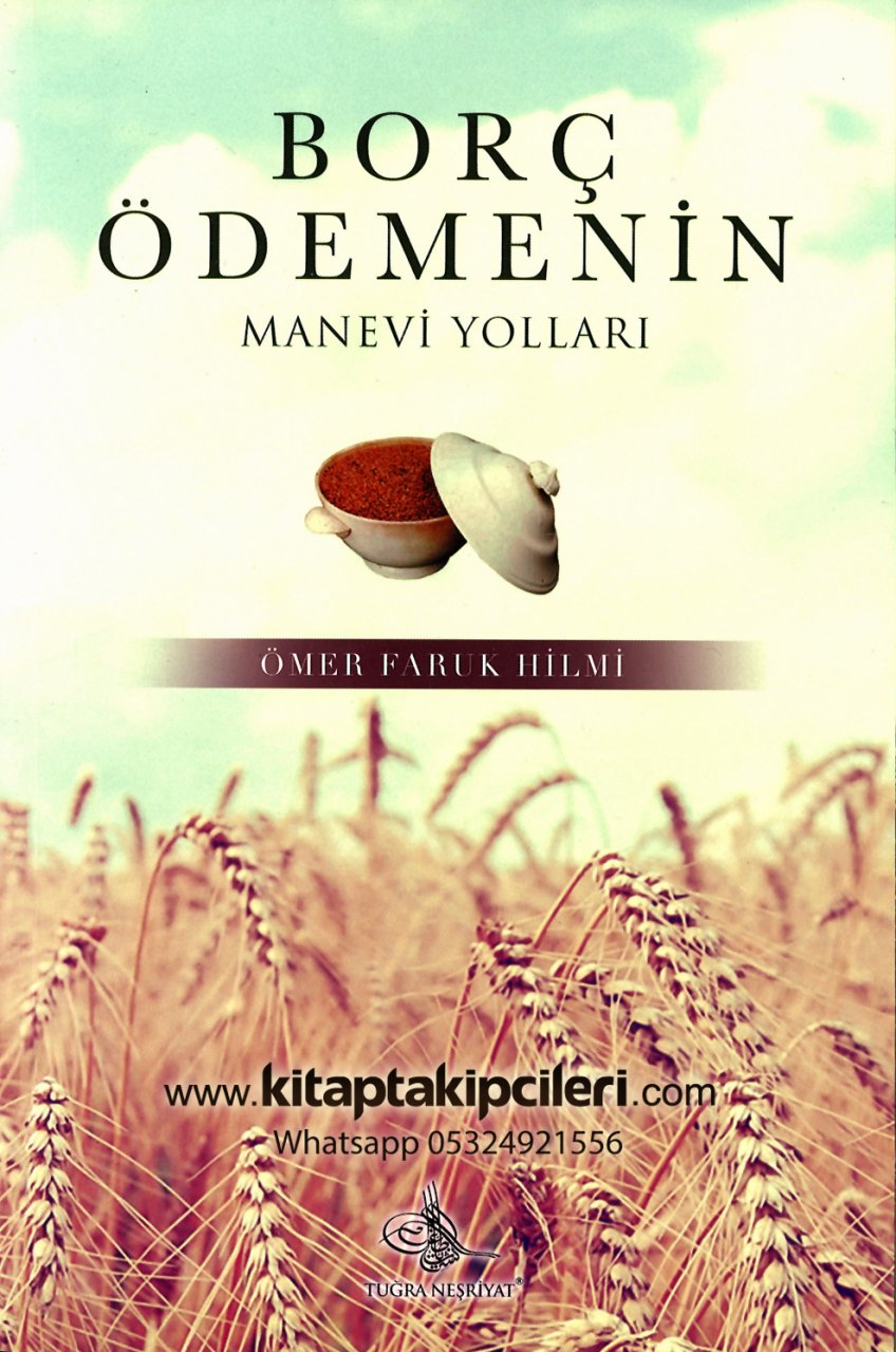 Borç Ödemenin Manevi Yolları ve Dualar, Ömer Faruk Hilmi