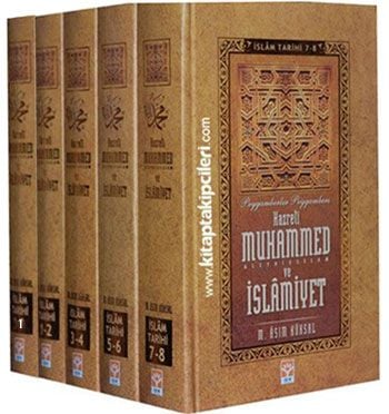 İslam Tarihi, Hazreti Muhammed ve İslamiyet, M. Asım Köksal, 8 Cilt 5 Kitap