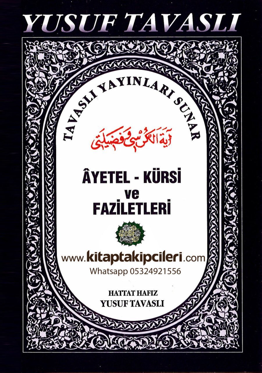 Ayetel Kürsi Ve Faziletleri, Arapça Türkçe Okunuşu, Yusuf Tavaslı, Cep Boy 192 Sayfa