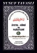 Ayetel Kürsi Ve Faziletleri, Arapça Türkçe Okunuşu, Yusuf Tavaslı, Cep Boy 192 Sayfa