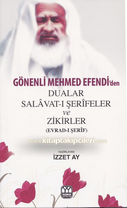 Gönenli Mehmed Efendiden Dualar, Salavatı Şerifeler ve Zikirler Evradı Şerif, Cep Boy