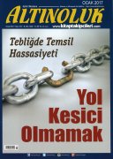 Altınoluk Dergisi OCAK 2017, Yol Kesici Olmamak