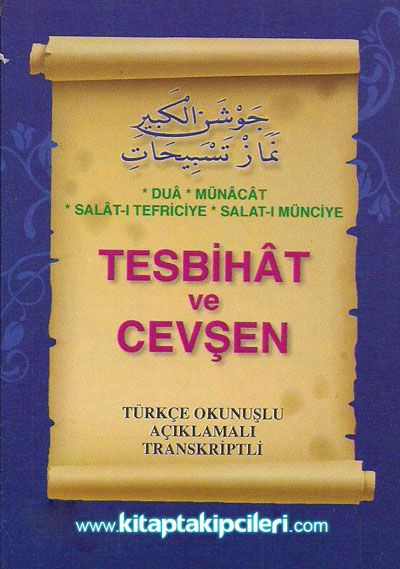 Tesbihat ve Cevşen Türkçe Okunuşlu ve Açıklamalı Transkriptli Cep Boy