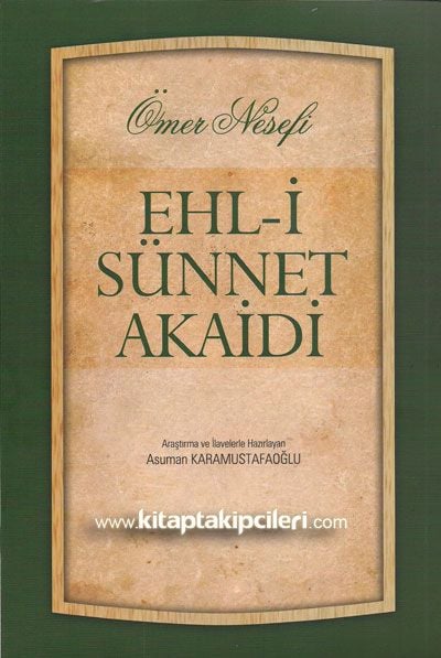 Ehli Sünnet Akaidi, Ömer Nesefi, Asuman Karamustafaoğlu