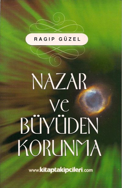 Nazar ve Büyüden Korunma Ragıp Güzel