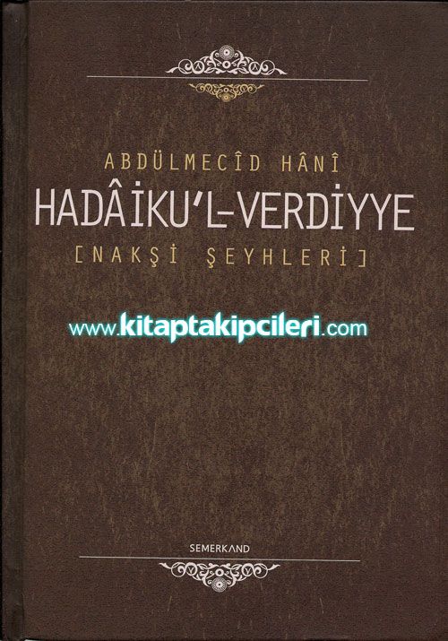 Hadaikul Verdiyye, Nakşi Şeyhleri, Abdulmecid Hani