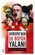 Avrupanın 50 Büyük Yalanı, Mustafa Armağan