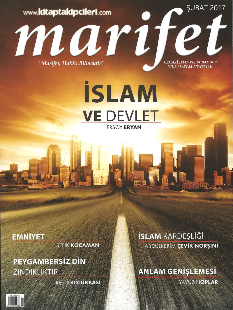 Marifet Dergisi ŞUBAT 2017 Sayısı, İslam Ve Devlet