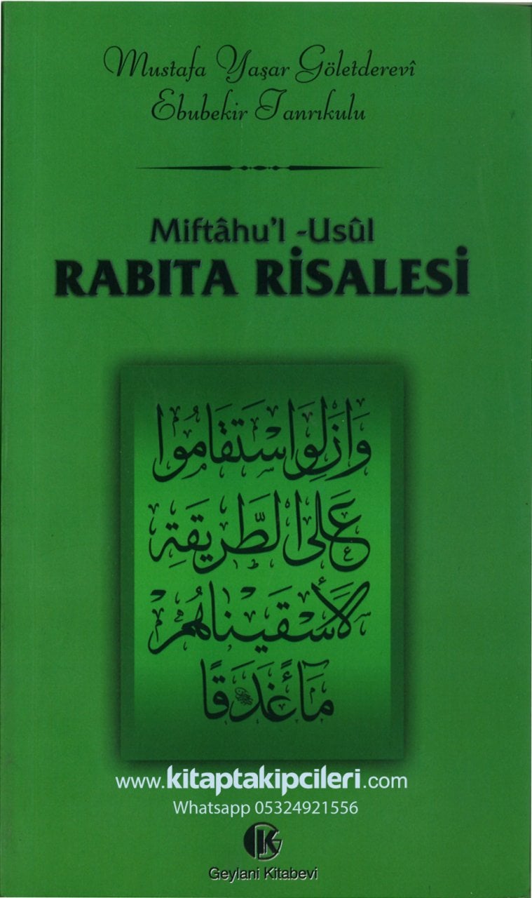 Rabıta Risalesi, Miftahul Usul, Mustafa Yaşar Göletderevi