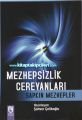 Mezhepsizlik Cereyanları, Sapkın Mezhepler, Şahver Çelikoğlu