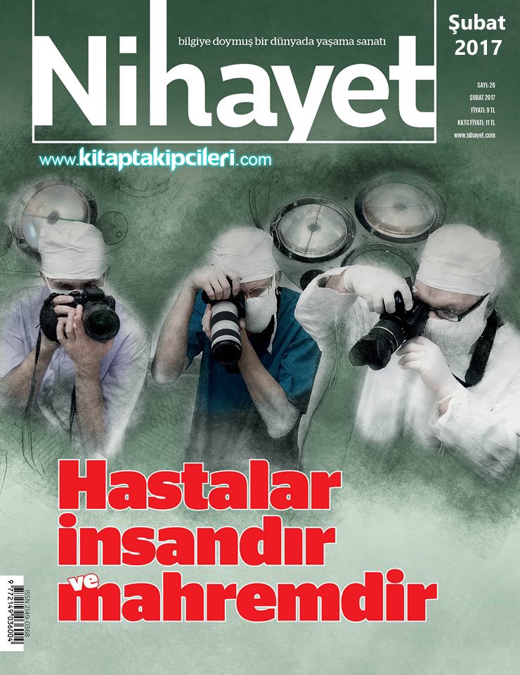 Nihayet Dergisi ŞUBAT 2017, Hastalar İnsandır Ve Namahremdir