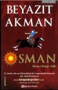 Osman Birinci Kitap AŞK, Beyazıt Akman