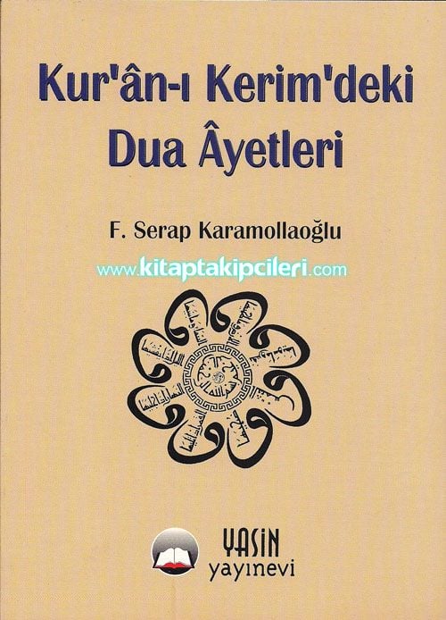 Kuran-ı Kerim'deki Dua Ayetleri - F.Serap Karamollaoğlu