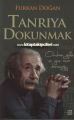 Tanrıya Dokunmak, Furkan Doğan