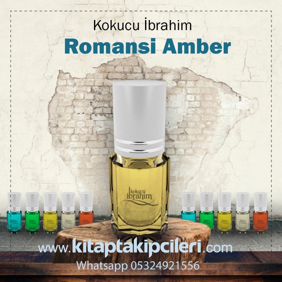 Romansi Amber Kokucu İbrahim Esans